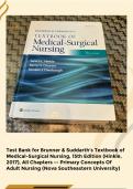 TEST BANK -- BRUNNER & SUDDARTH'S TEXTBOOK OF MEDICAL-SURGICAL NURSING, 15TH EDITION (HINKLE, 2017), ALL CHAPTERS -- PRIMARY CONCEPTS OF ADULT NURSING (NOVA SOUTHEASTERN UNIVERSITY)